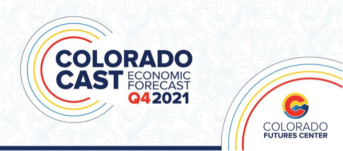 ColoradoCast Economic Forecast Q4 2021